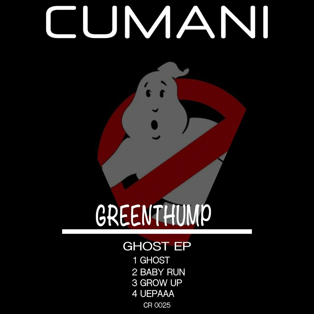 GreenThump - Ghost EP [CR0025]